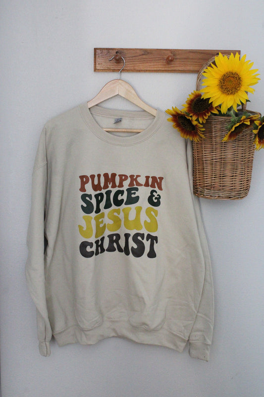 Pumpkin Spice & Jesus Christ Sweatshirt