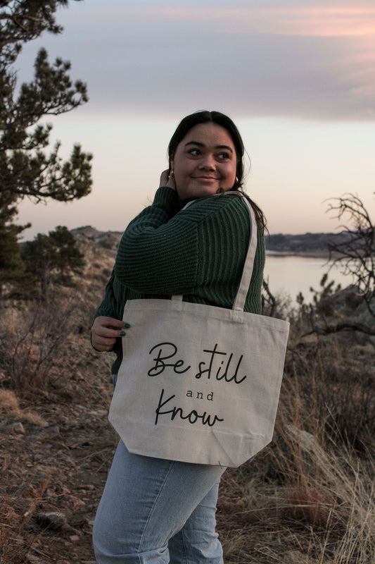 Be Still And Know Tote Bag