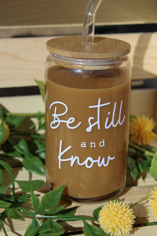 Be Still And Know Glass Cup