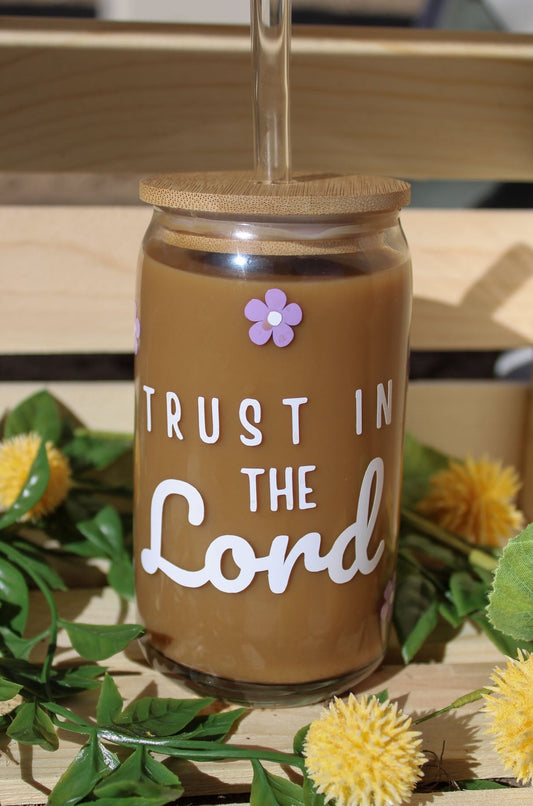 Trust In The Lord Iced Coffee Cup